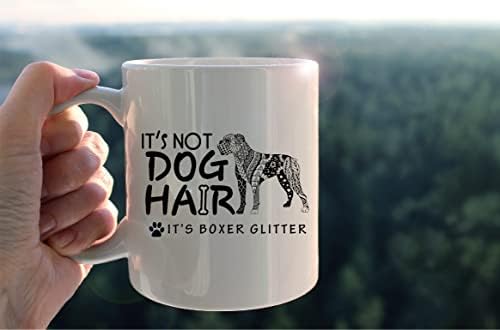 Cão de copo de caneca de cachorro de boxe engraçado, não é cabelo de cachorro é boxer glitter caneca cerâmica-11oz de café com
