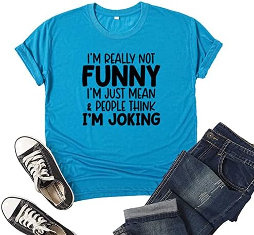 Mulheres Cirtas engraçadas com realmente não engraçadas tampas de manga curta de manga curta Tops de camisetas casuais