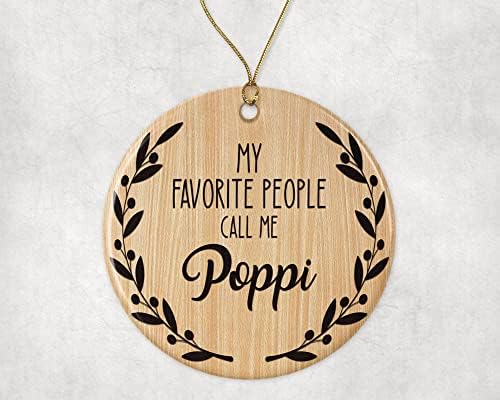 Q.PaddyShops Minhas pessoas favoritas me chamam de Poppi Ornament for Poppi - Ornamento de Natal - Ornamento da Família - Presente para Poppi - Ornamento Poppi impresso em ambos os lados