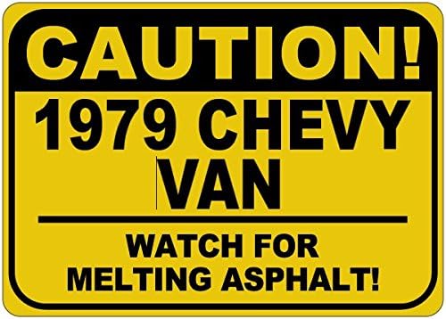 1979 79 Chevy Van Cuidado Sinal de asfalto - 12 x 18 polegadas