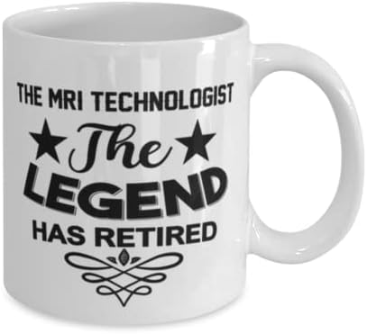 Tecnólogo de ressonância magnética MUG, The Legend se aposentou, idéias de presentes exclusivas para a ressonância magnética de ressonância magnética, copo de chá de caneca de café branco