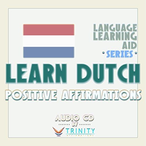 Série de auxílio de aprendizado de idiomas: aprender as afirmações positivas holandesas CD de áudio