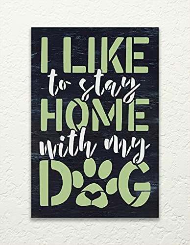Eu gosto de ficar em casa com meu estêncil de cachorro por Studior12 | Craft Diy Pet Pawprint Home Decor | Paint Lover