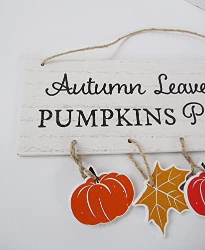 Pendurado com tema de outono '' folhas de outono e abóboras, por favor! Sinal de decoração com detalhes em pendores - 9,5 x 3,75 polegadas