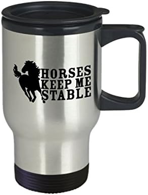 Cavalos me mantêm estável caneca de viagem - melhor xícara de chá com comentários sarcásticos de café sarcástica inapropriado