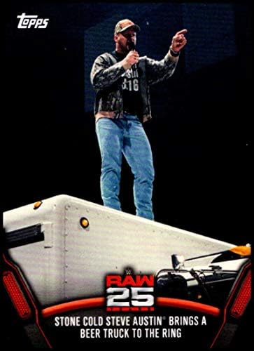 2018 Topps WWE e agora para sempre 25 anos de Raw Raw-12 Stone Cold Steve Austin traz um cartão de negociação de luta de caminhão