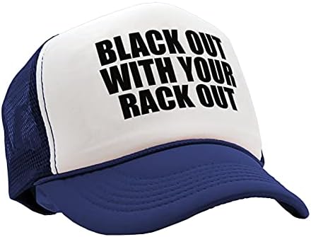 The Goozler - Black Out With Your Rack Out Funny Sexy - Vintage Retro Style Trucker Cap Hat Hat