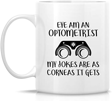 Retreez Funny Caneca - Eye sou um optometrista Minhas piadas são como córneas que recebe 11 oz de canecas de café em cerâmica - engraçado, sarcasmo, sarcástico e inspirado presentes de aniversário para ele seus amigos, colegas de trabalho, pai mãe