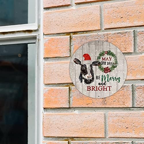 Sinal de boas -vindas Seja Ferry and Brigh Round Aluminium Sign Farm Cow Mistletoe Wreath Sign Let It Snow Metal Poster Design para Home Kitchen Office Bar Dorm Club 9x9in