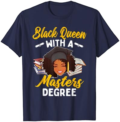 Rainha Negra com uma graduação da faculdade de mestrado para sua camiseta