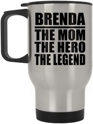 Designsify Brenda A mãe O herói A lenda, Silver Travel caneca 14oz de aço inoxidável Tumbler, presentes para aniversário de