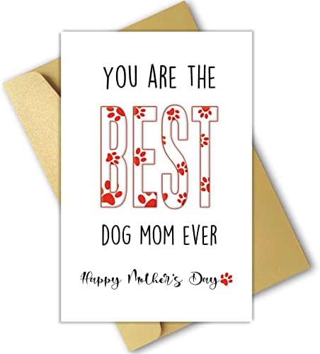 Cartão de Ojsensai Humoroud Mother Day, você é a melhor mãe de cachorro de todos os tempos, a garota que ama os cães, para as mulheres mulheres