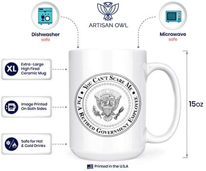 Você não pode me assustar, sou um funcionário do governo aposentado - engraçado Gov't Military State National Aposentadoria Presente Retirada - 15oz Deluxe Doubil -L -Lised Cover Tea Caneca