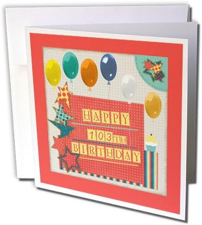 3drose 103rd Birthday, Balloons, Cupcake, Stars, Block Letter, Orange, Green Greeting Card