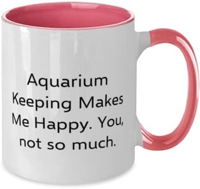 Jogo em Novelies Epic Aquarium Mantendo Two Tone 11oz Caneca, a manutenção do aquário me faz feliz. Você, lindos presentes para homens, presentes de aniversário, presentes de aquário, aquário engraçado, presentes engraçados