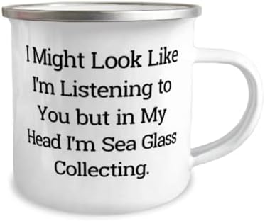 Presentes de coleta de vidro do mar inspirado, eu posso parecer que estou ouvindo você, caneca de campista de 12 onças de aniversário de homens, vidro de praia, castanha, jóias de vidro do mar, arte de vidro do mar, vidro de praia