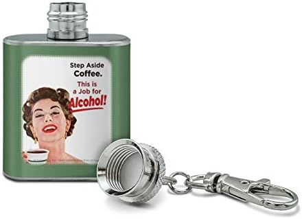 Afaste -se do café, este é um trabalho para o álcool humor engraçado aço inoxidável 1oz Mini Flask Chain Key Chain