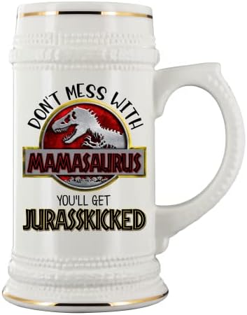 A caneca inadequada Mamasaurus Cerveja caneca para mamãe não mexa com a mamãe Jurasskicked Funny Mothers Day Dinossaur Pun 22 onças.