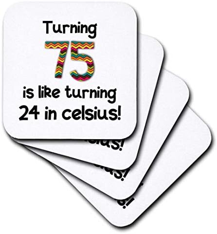 3drose CST_184966_1 Tirando 75 é como girar 24 em Celsius Humorored 75th Birthday Gift Coasters, conjunto de 4
