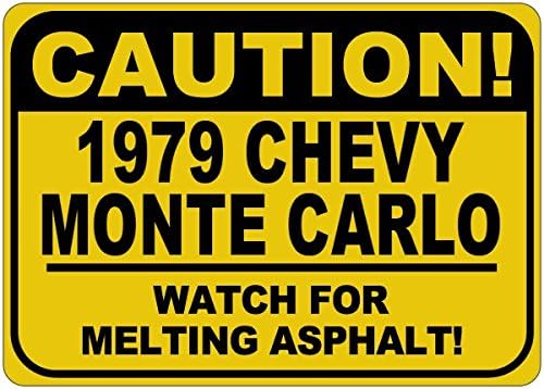 1979 79 Chevy Monte Carlo Cuidado Sinal de asfalto - 12 x 18 polegadas