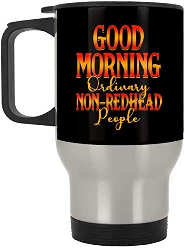 Urvog Good Morning Morning Ordinary Não Redhead People Coffee Caneca - Stein de cerveja - garrafa de água - caneca de mudança de cor, tamanho, 22 oz. Beer Stein/Black