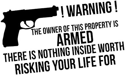 AVISO O proprietário da propriedade é armado para a pistola engraçada de 6 adesivo de vinil decalque