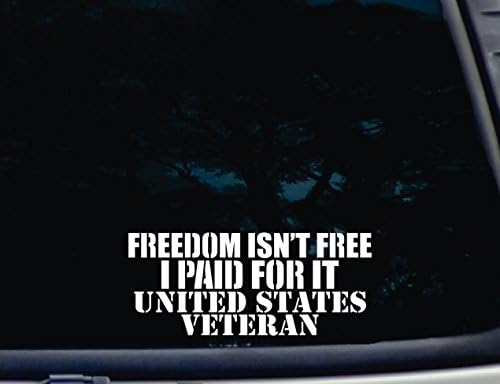A liberdade não é gratuita, paguei por isso veterano dos Estados Unidos - 8 1/4 x 3 1/2 Decal de vinil corte para janelas, carros, caminhões, caixas de ferramentas, laptops, MacBook - praticamente qualquer superfície lisa e dura