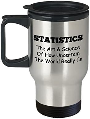 Coffee de caneca estatística da caneca de viagem melhor engraçado Estatísticos exclusivos xícara de chá perfeita para homens Estatísticas de mulheres A arte e ciência de quão incerta o mundo é realmente