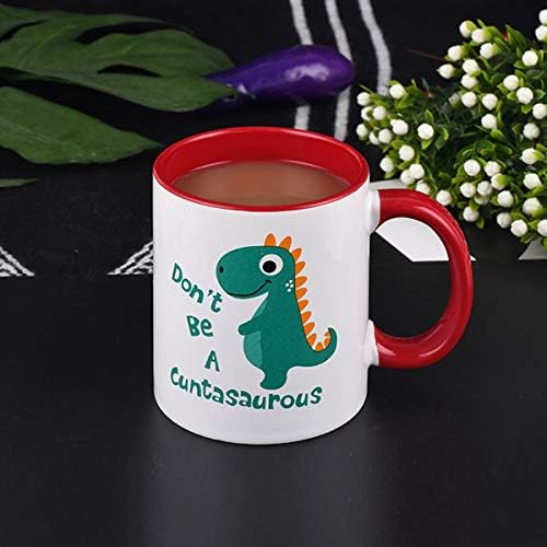 Caneca de café engraçada Não seja uma caneca de caneca de chá de chá CuntasAsaurous